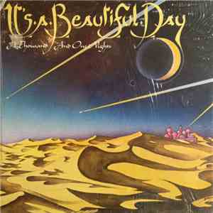 It's A Beautiful Day - A Thousand And One Nights mp3 album