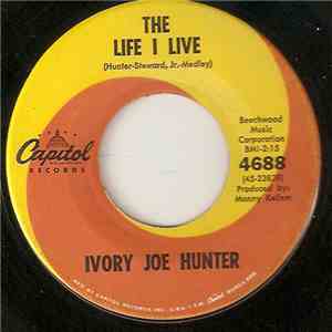 Ivory Joe Hunter - The Life I Live mp3 album