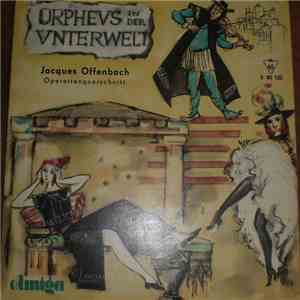 Jacques Offenbach - Orpheus In Der Unterwelt - Operettenquerschnitt mp3 album
