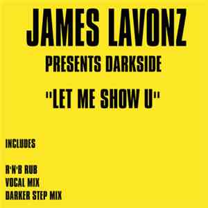 James Lavonz Presents Darkside  - Let Me Show U mp3 album