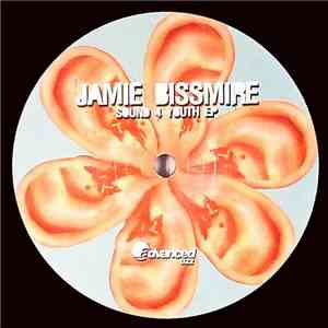 Jamie Bissmire - Sound 4 Youth EP mp3 album