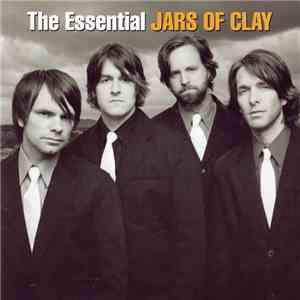 Jars Of Clay - The Essential Jars Of Clay mp3 album
