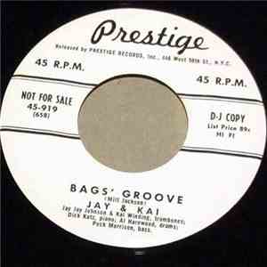 Jay ,And Kay - Bags' Groove / Don't Argue mp3 album
