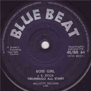 J.E. Stick, Drumbago All Stars / Count Ossie Afro Combo - Boss Girl / Cassavubu mp3 album