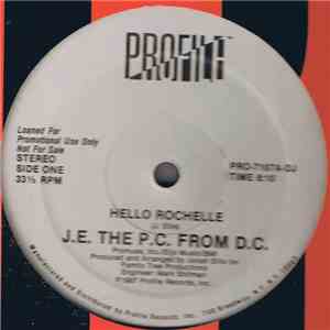 J.E. The P.C. From D.C. - Hello Rochelle mp3 album