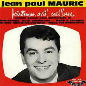 Jean Paul Mauric - Printemps, Avril Carillonne mp3 album