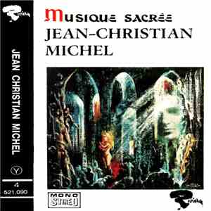 Jean-Christian Michel - Quatuor Avec Orgue , Percussion : Kenny Clarke - Musique Sacrée mp3 album