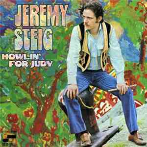 Jeremy Steig - Howlin' For Judy mp3 album