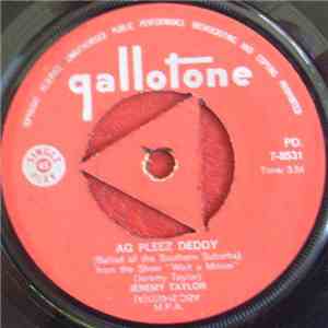Jeremy Taylor - Ag Pleez Deddy / Jo'burg Talking Blues mp3 album