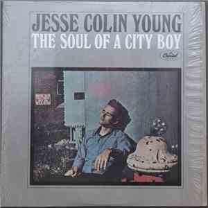 Jesse Colin Young - The Soul Of A City Boy mp3 album