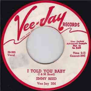 Jimmy Reed - I Told You Baby / Ends And Odds mp3 album
