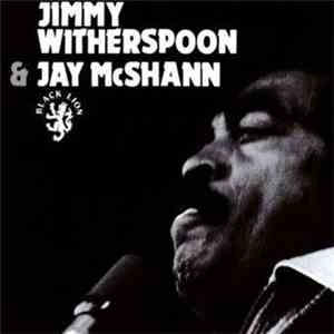 Jimmy Witherspoon and Jay McShann - Jimmy Witherspoon & Jay McShann mp3 album