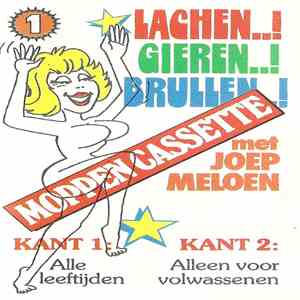 Joep Meloen  - Lachen..! Gieren..! Brullen..! Met Joep Meloen (Moppen Cassette) mp3 album
