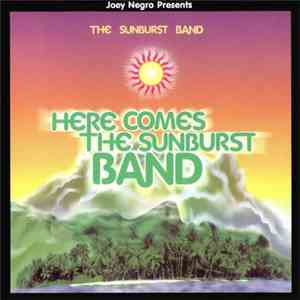 Joey Negro Presents The Sunburst Band - Here Comes The Sunburst Band mp3 album