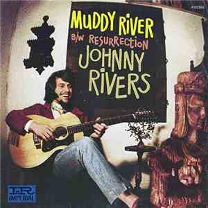 Johnny Rivers - Muddy River / Resurrection mp3 album