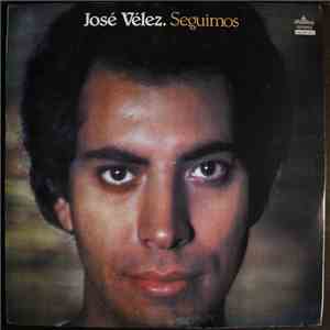 José Vélez - Seguimos mp3 album