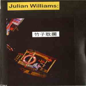 Julian Williams - Zhú Zi Dān Ge mp3 album