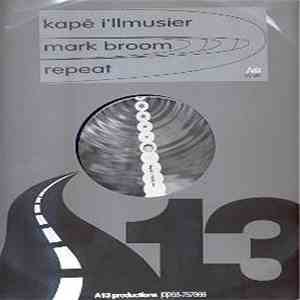 Kapé I'llmusier / Mark Broom / Repeat - Gaspar / Realms / Personal Prism mp3 album