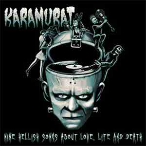 Karamurat - Nine Hellish Songs About Love, Life And Death mp3 album