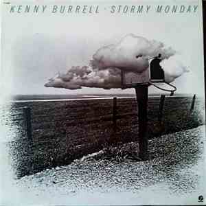 Kenny Burrell - Stormy Monday mp3 album