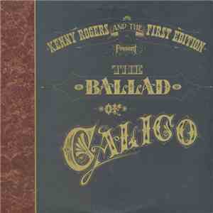 Kenny Rogers And The First Edition - The Ballad Of Calico mp3 album