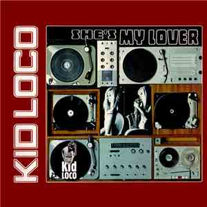 Kid Loco - She's My Lover mp3 album