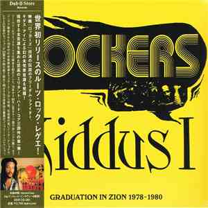 Kiddus I - Rockers: Graduation In Zion 1978-1980 mp3 album