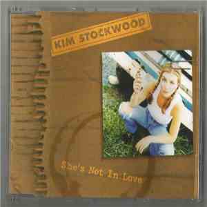 Kim Stockwood - She's Not In Love mp3 album