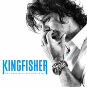 Kingfisher  - The Emptiness Outside Of Me mp3 album