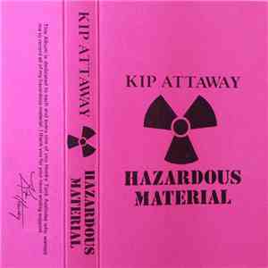 Kip Attaway - Hazardous Material mp3 album