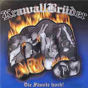 Krawallbrüder - Die Fäuste Hoch! mp3 album