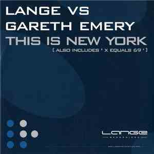 Lange vs Gareth Emery - This Is New York mp3 album