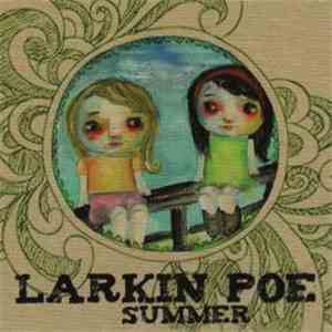 Larkin Poe - Summer mp3 album
