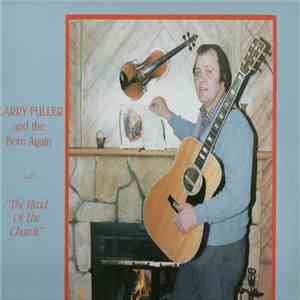 Larry Fuller And The Born Again - The Head Of The Church mp3 album