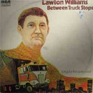 Lawton Williams - Between Truck Stops mp3 album