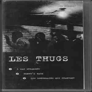 Les Thugs - (3 Videos) mp3 album