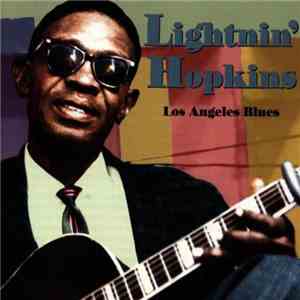 Lightnin' Hopkins - Los Angeles Blues mp3 album