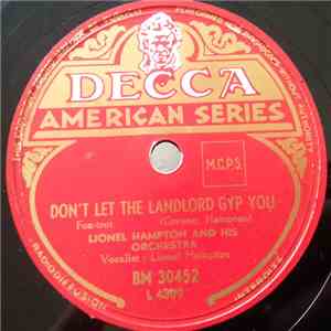 Lionel Hampton And His Orchestra - Don't Let The Landlord Gyp You / I'm Mindin' My Business mp3 album