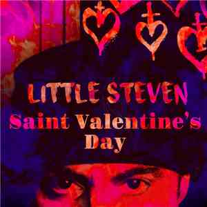 Little Steven - Saint Valentine's Day mp3 album