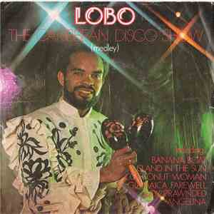 Lobo - The Caribbean Disco Show (Medley) mp3 album