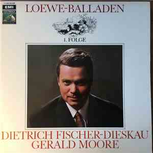 Loewe - Dietrich Fischer-Dieskau • Gerald Moore - Loewe-Balladen, 1. Folge mp3 album