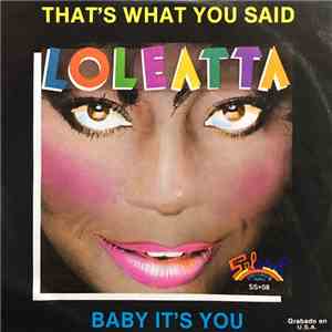 Loleatta Holloway - That's What You Said / Baby It's You mp3 album