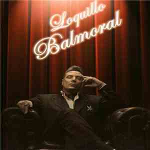Loquillo - Balmoral mp3 album