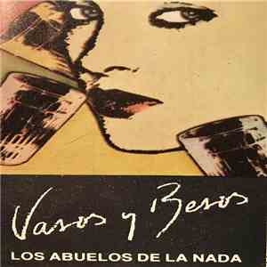 Los Abuelos De La Nada - Vasos Y Besos mp3 album