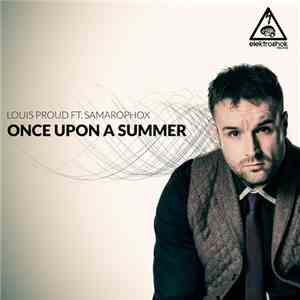 Louis Proud Ft. SamaroPhox - Once Upon A Summer mp3 album