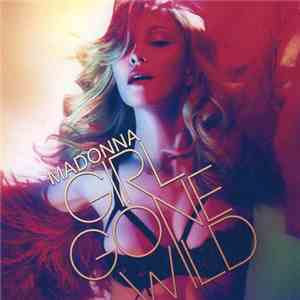 Madonna - Girl Gone Wild - The Remixed Collection Vol. 1 mp3 album