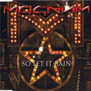 Magnum  - So Let It Rain mp3 album