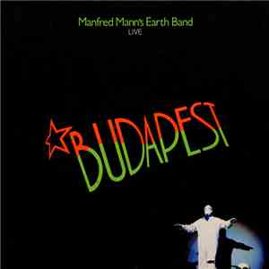 Manfred Mann's Earth Band - Budapest (Live) mp3 album
