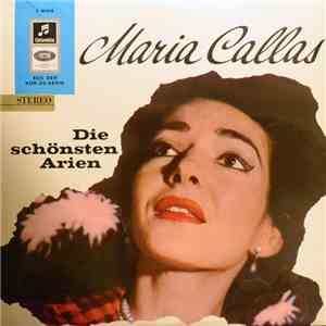 Maria Callas - Die Schönsten Arien mp3 album