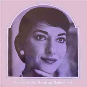 Maria Callas - Maria Callas Sings Rossini And Donizetti Arias mp3 album